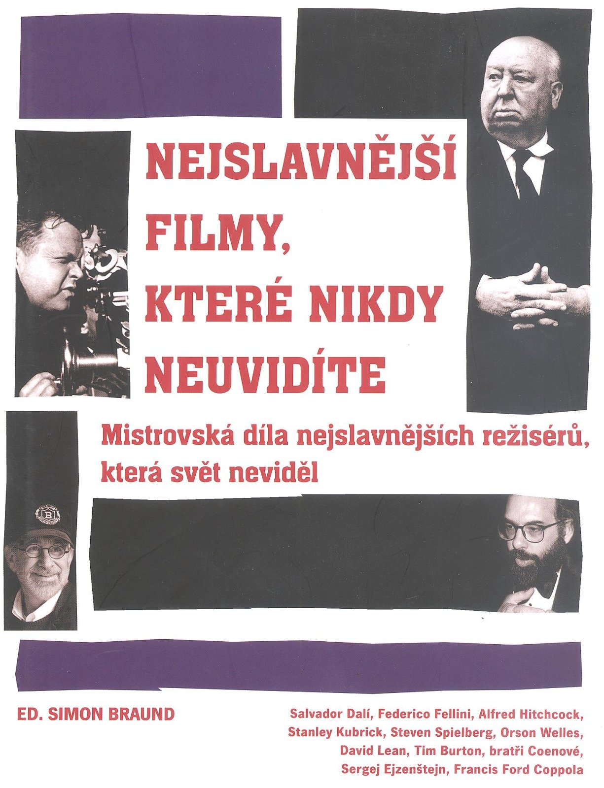 Nejslavnější filmy, které nikdy neuvidíte