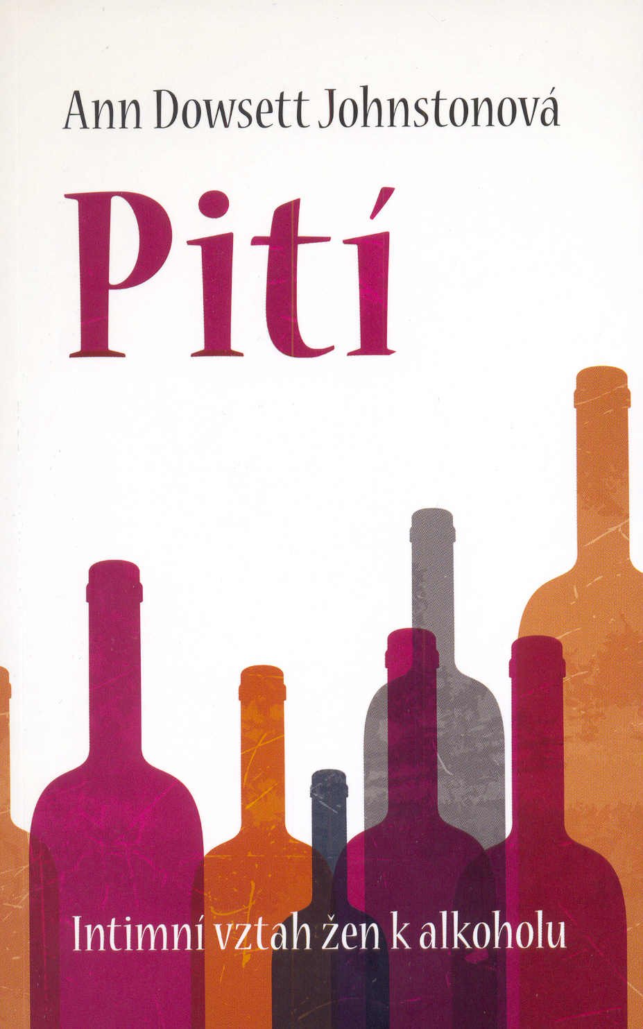 Pití - Intimní vztah žen k alkoholu