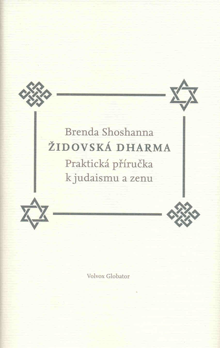 Židovská dharma - Jak praktikovat judaismus a zen