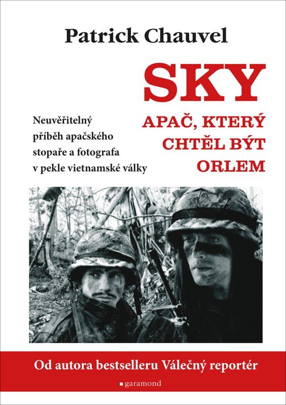 Sky. Apač, který chtěl být orlem
