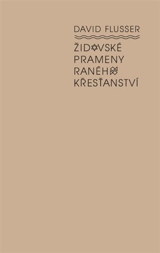 Židovské prameny raného křesťanství