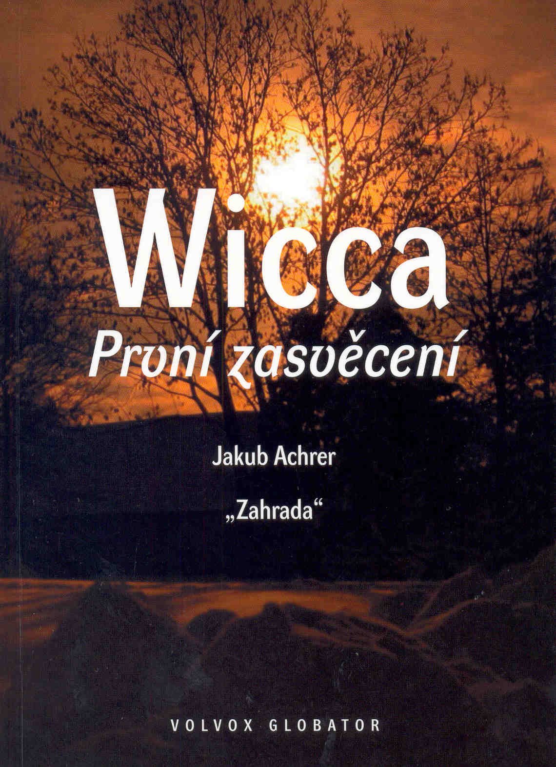 WICCA: První zasvěcení