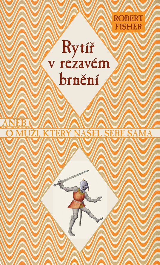 Rytíř v rezavém brnění