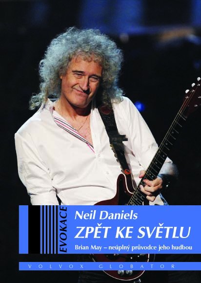 Zpět ke světlu – Brian May – Neúplný průvodce jeho hudbou
