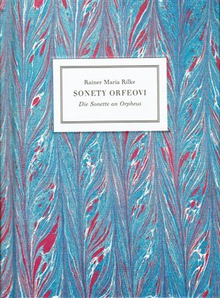 Sonety Orfeovi - Die Sonette an Orpheus