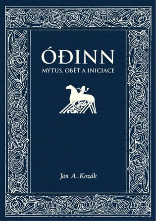 Ódinn. Mýtus, oběť, iniciace