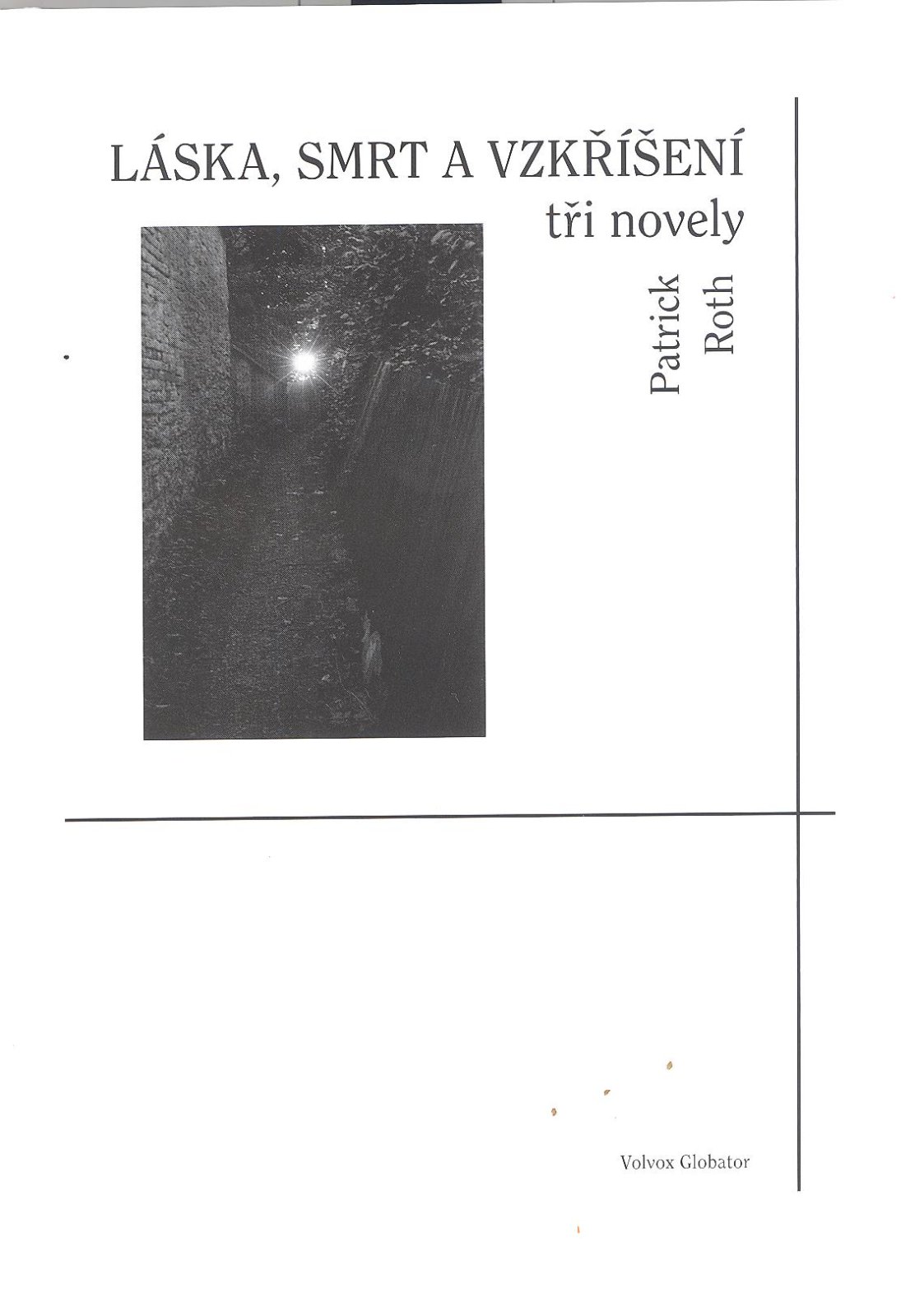 Láska, smrt a vzkříšení – Tři novely