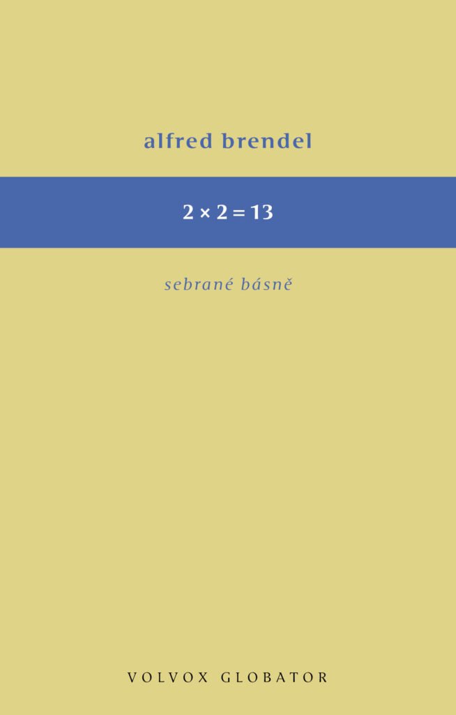 2 x 2 = 13 - Sebrané básně