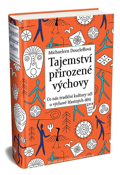 TAJEMSTVÍ PŘIROZENÉ VÝCHOVY
