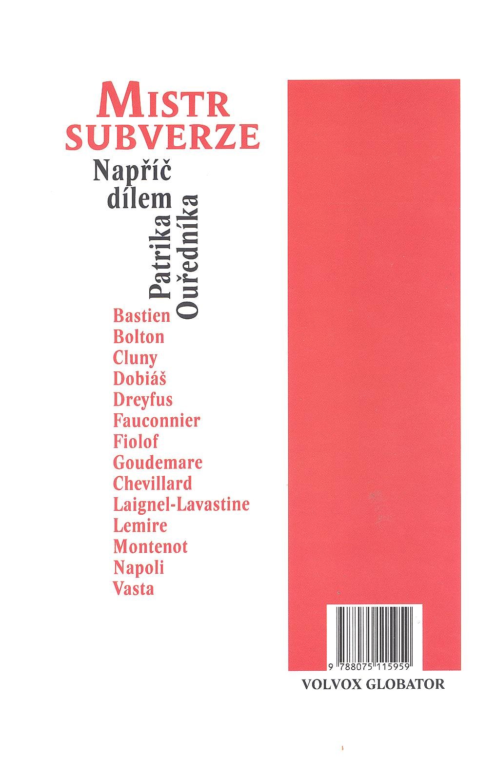 Mistr subverze/Dějiny jako fraška - Napříč dílem Patrika Ouředníka