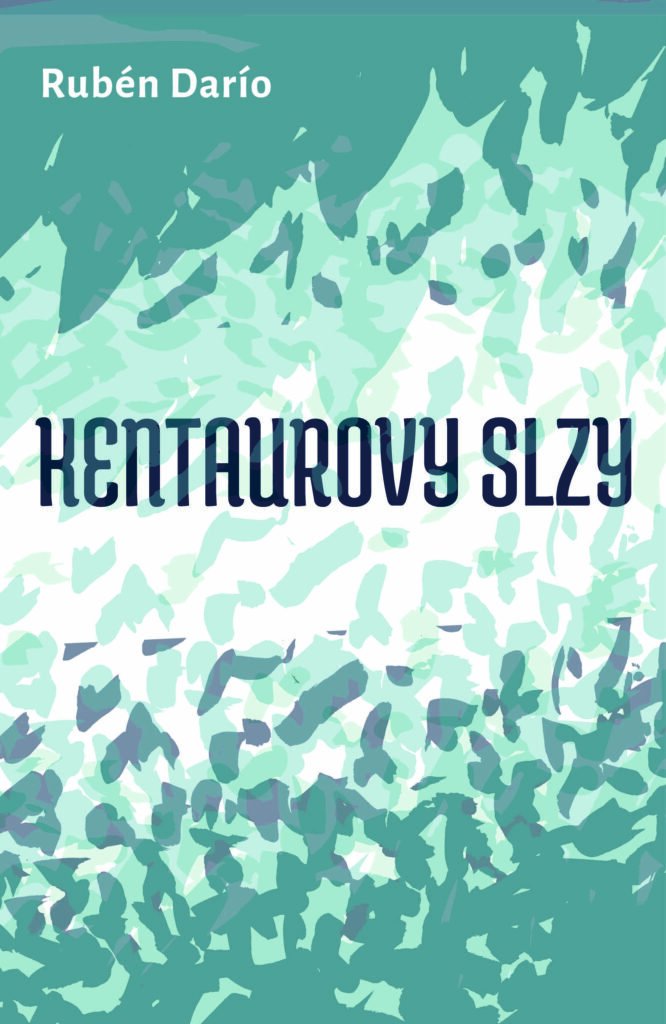 Kentaurovy slzy a jiné povídky