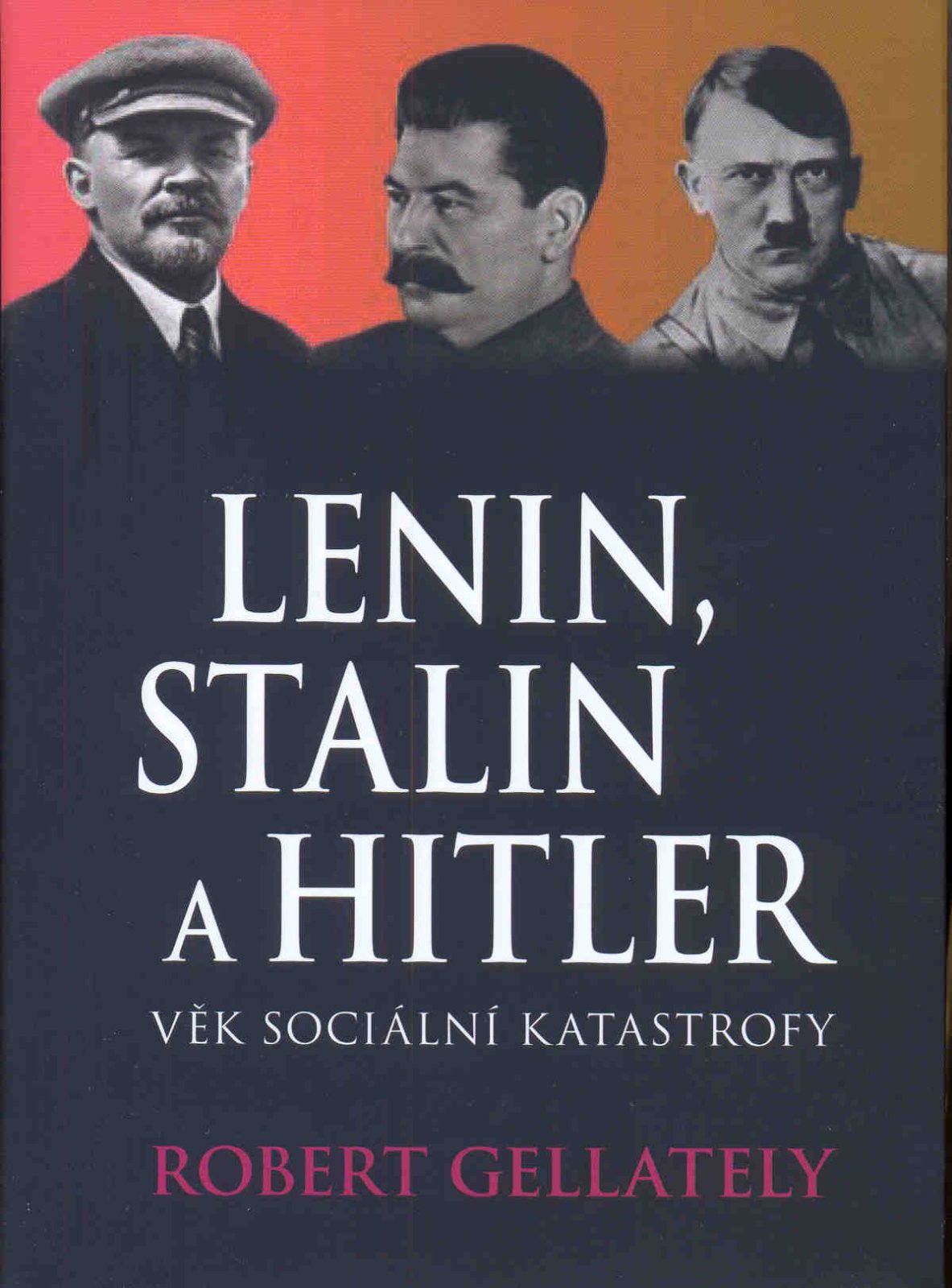 Lenin, Stalin & Hitler