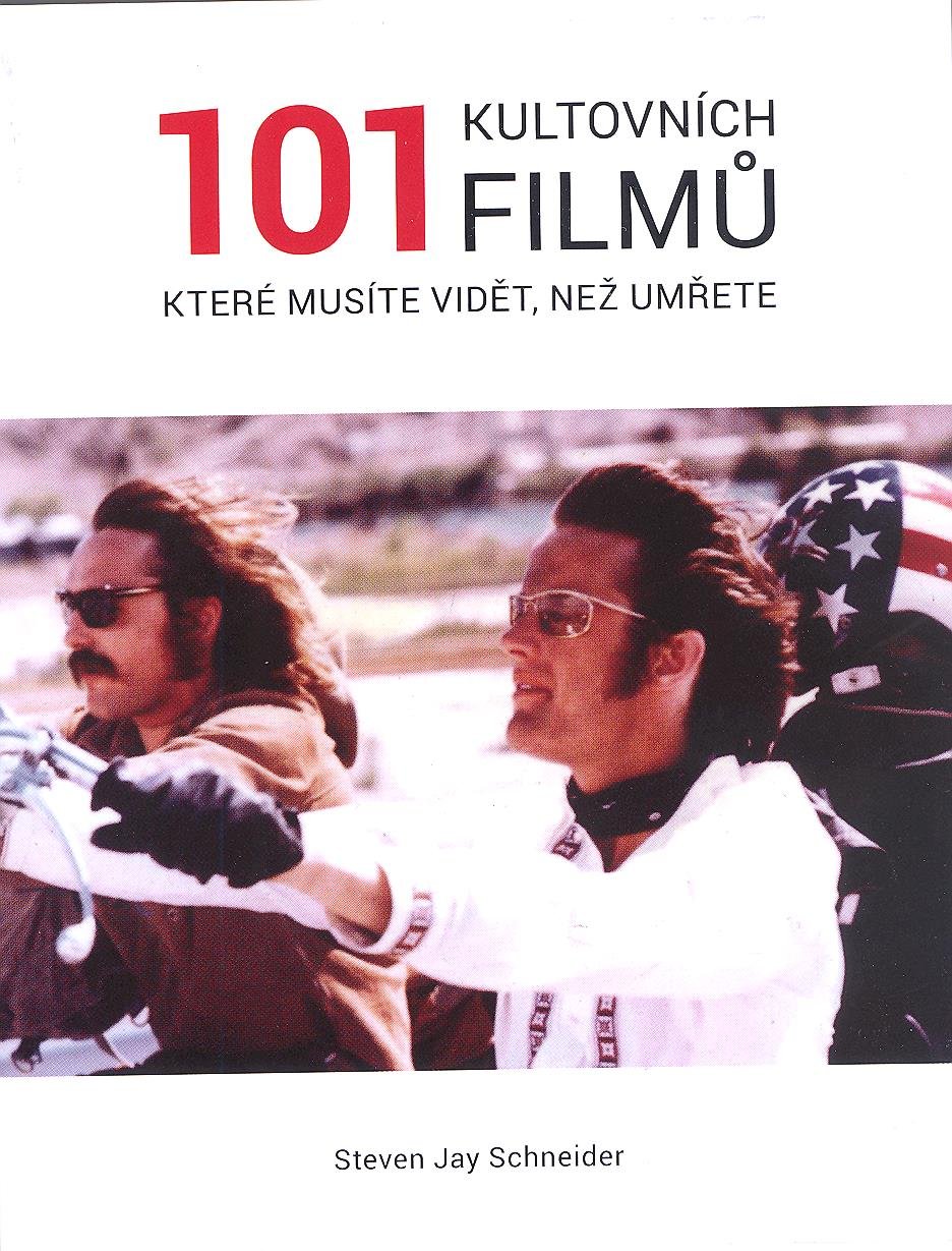 101 kultovních filmů které musíte vidět než umřete